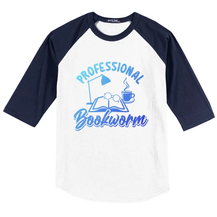 Professional Bookworm Bookish Reading Funny Book Lover Gift Baseball Sleeve Shirt