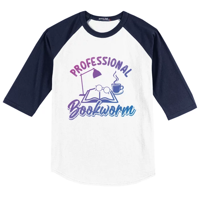 Professional Bookworm Bookish Reading Funny Book Lover Gift Baseball Sleeve Shirt