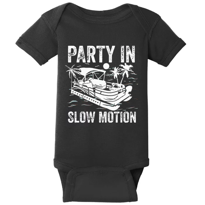 Pontoon Boat Boating Cool Funny Party In Slow Motion Baby Bodysuit