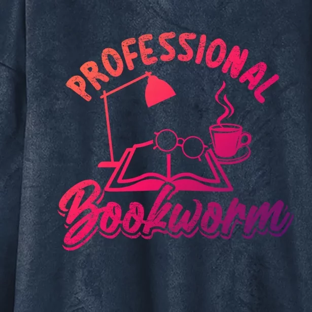 Professional Bookworm Bookish Reading Funny Book Lover Gift Hooded Wearable Blanket