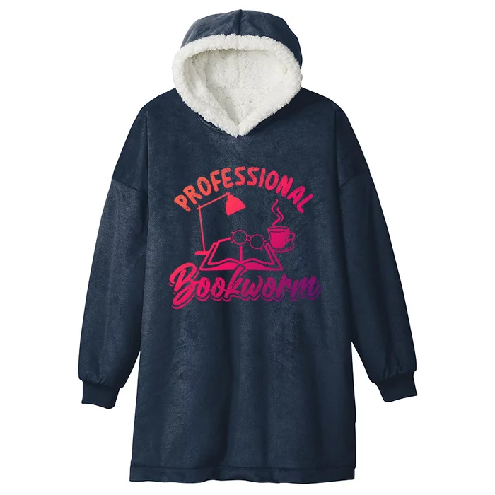 Professional Bookworm Bookish Reading Funny Book Lover Gift Hooded Wearable Blanket