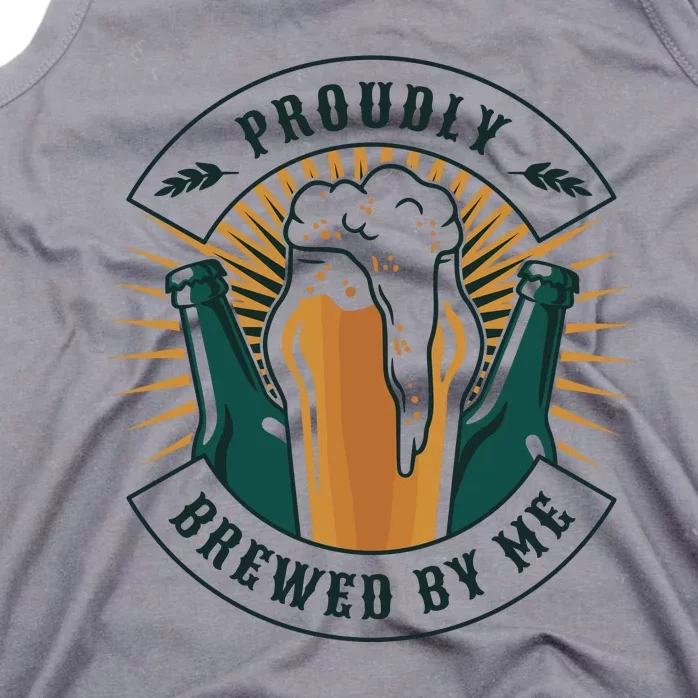 Proudly Brewed By Me Beer Tank Top