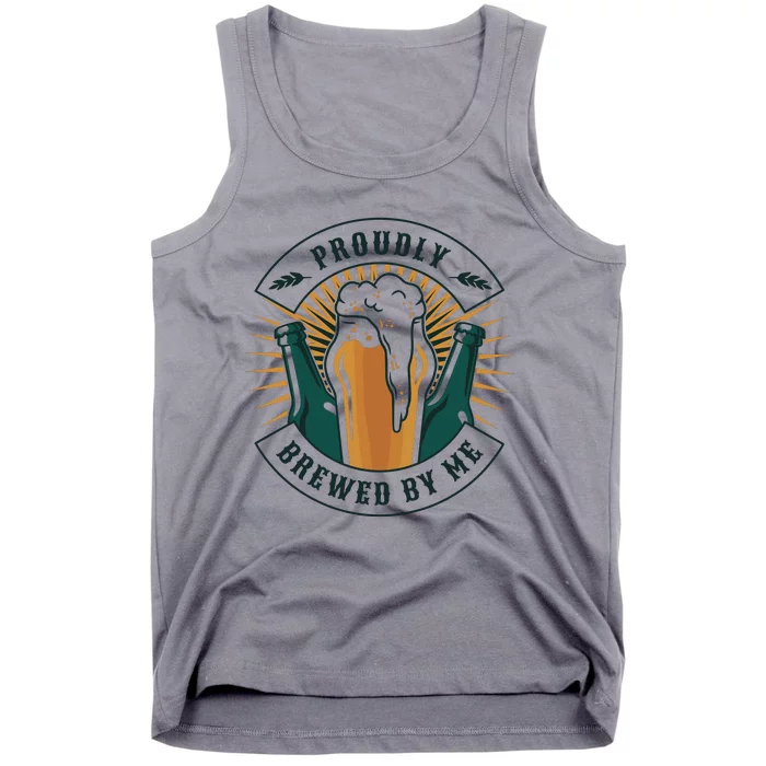 Proudly Brewed By Me Beer Tank Top