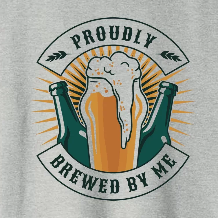 Proudly Brewed By Me Beer Women's Crop Top Tee