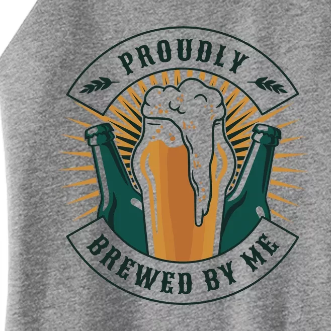 Proudly Brewed By Me Beer Women’s Perfect Tri Rocker Tank