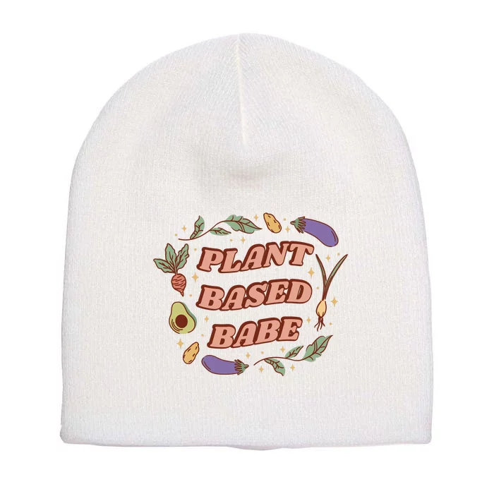 Plant Based Babe Vegan Life Short Acrylic Beanie