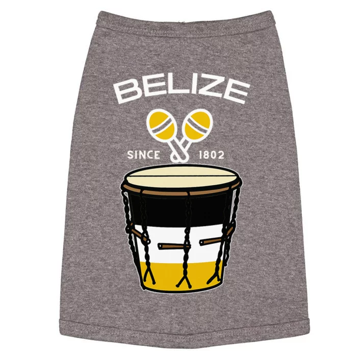 Proud Belizean Belize Since 1802 Garifuna Cultural Music Doggie Tank