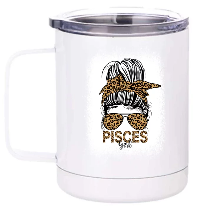 Pisces Birthday Born In February March Pisces Cool Gift Front & Back 12oz Stainless Steel Tumbler Cup