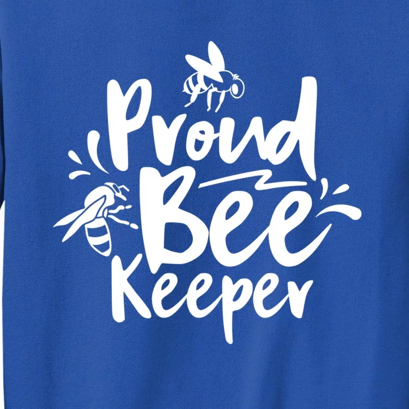 Proud Beekeeper Beekeeping Honeybee Bee Hobby Gift Tall Sweatshirt