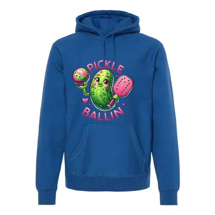 Pickle Ballin Cute Pickleball Pickleball Lovers Premium Hoodie