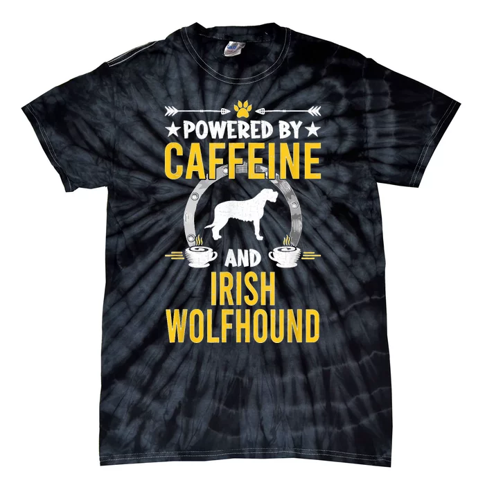 Powered By Caffeine And Irish Wolfhound Dog Lovers Tie-Dye T-Shirt