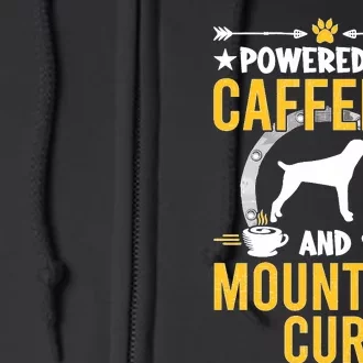 Powered By Caffeine And Mountain Cur Dog Lovers Long Sleeve Full Zip Hoodie