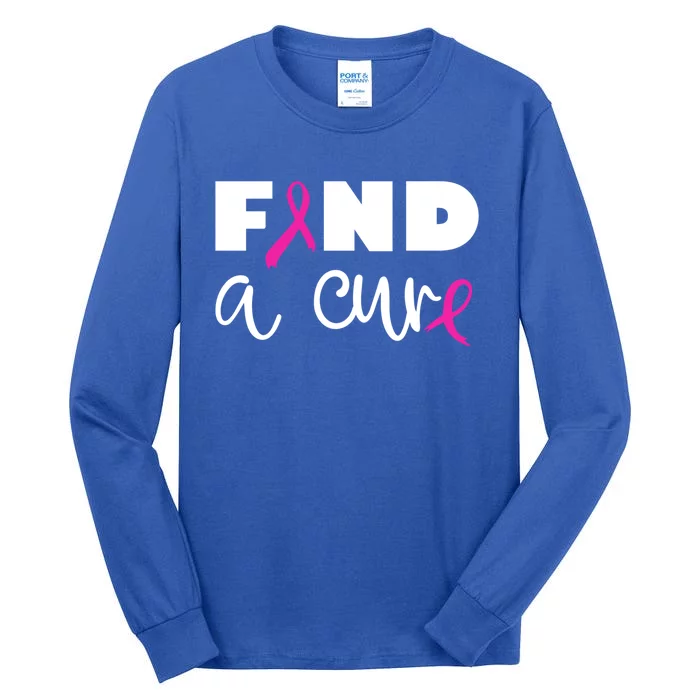 Pink Breast Cancer Awareness Fight Find A Cure Gift Tall Long Sleeve T-Shirt