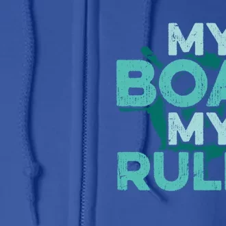 Pontoon Boat Captain My Boat My Rules Fathers Day Gift Full Zip Hoodie