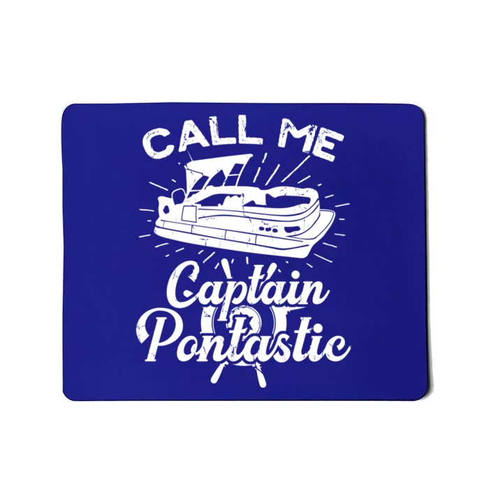 Pontoon Boat Captain Pontastic Fathers Day Gift Mousepad