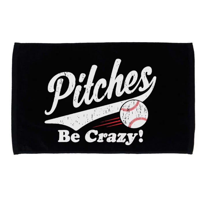 PITCHES BE CRAZY FUNNY BASEBALL MEME Microfiber Hand Towel