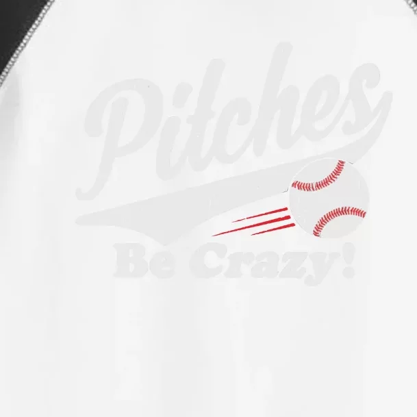 PITCHES BE CRAZY FUNNY BASEBALL MEME Toddler Fine Jersey T-Shirt