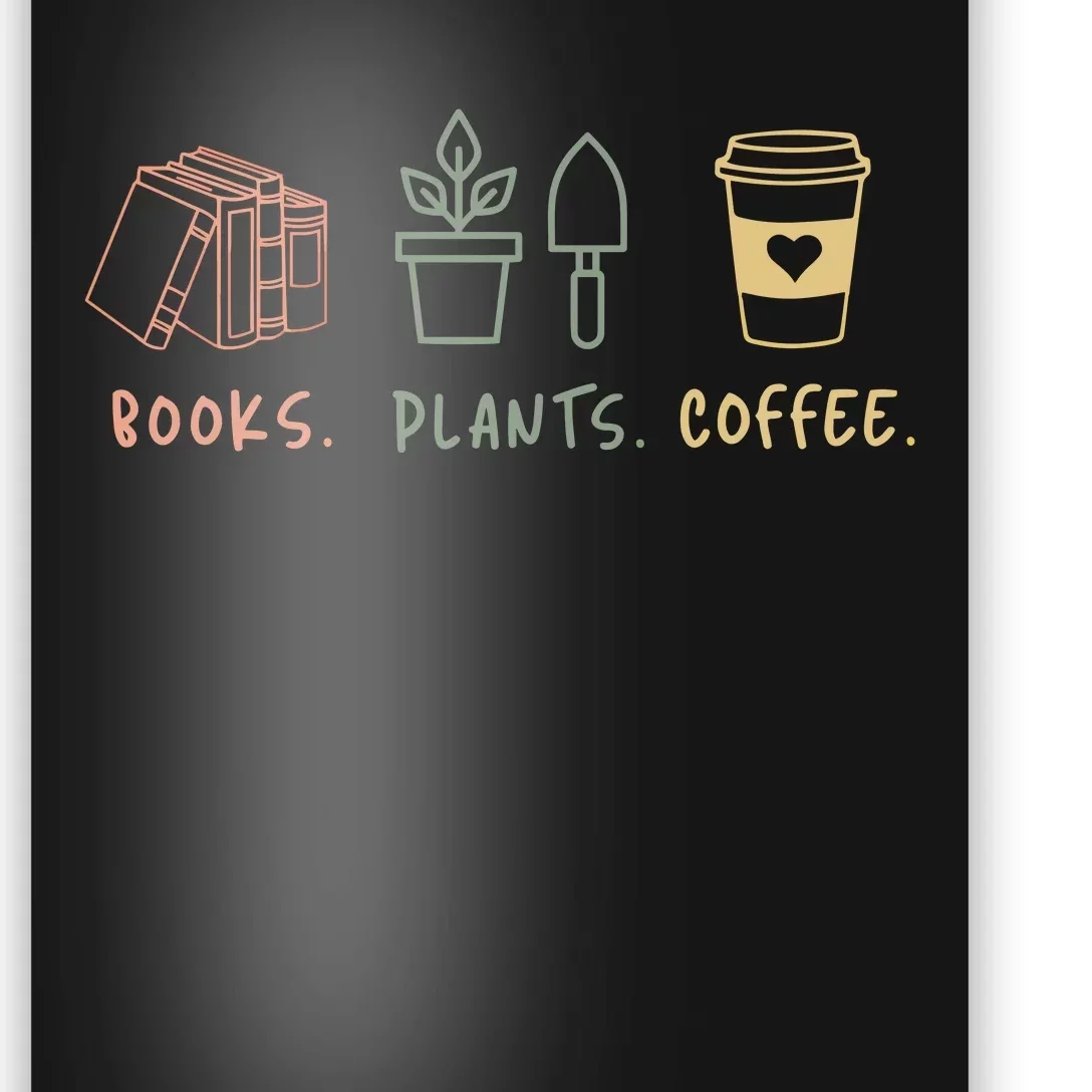 Plants Books Coffee Lover Poster