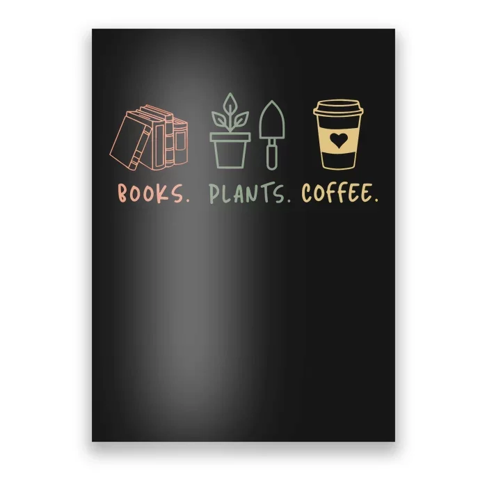 Plants Books Coffee Lover Poster