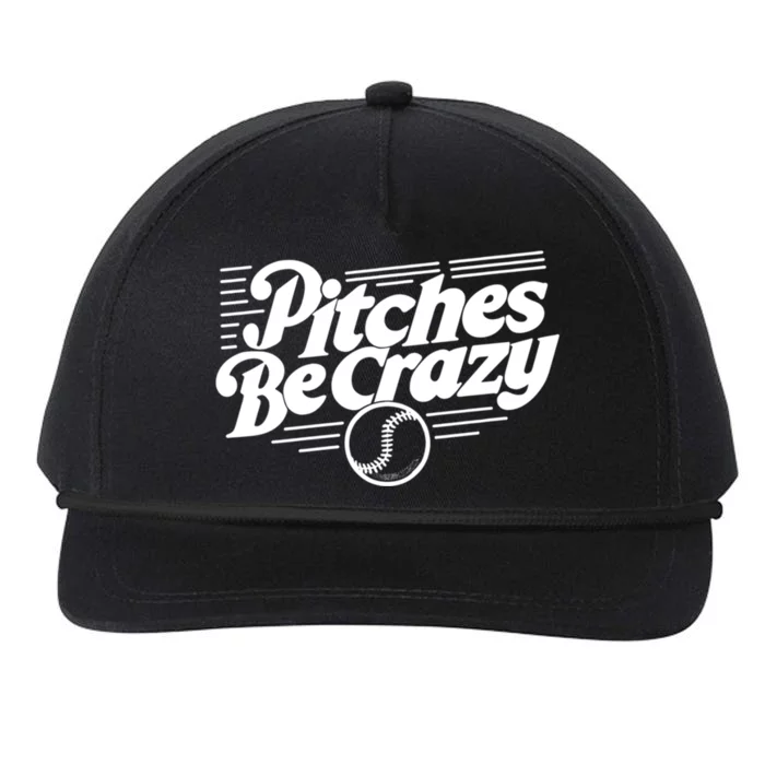 Pitches Be Crazy Softball Pitcher Gift Snapback Five-Panel Rope Hat