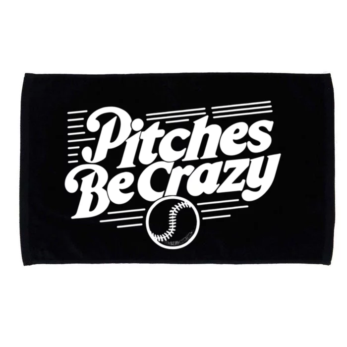 Pitches Be Crazy Softball Pitcher Gift Microfiber Hand Towel