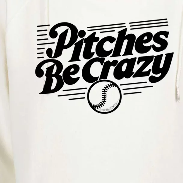 Pitches Be Crazy Softball Pitcher Gift Womens Funnel Neck Pullover Hood