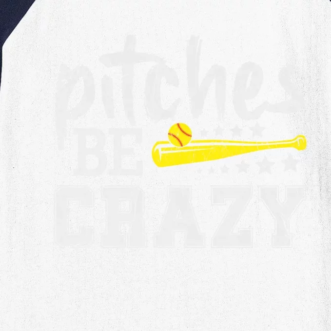 Pitches Be Crazy Funny Softball Pitcher Fast Slow Pitch Cool Gift Baseball Sleeve Shirt