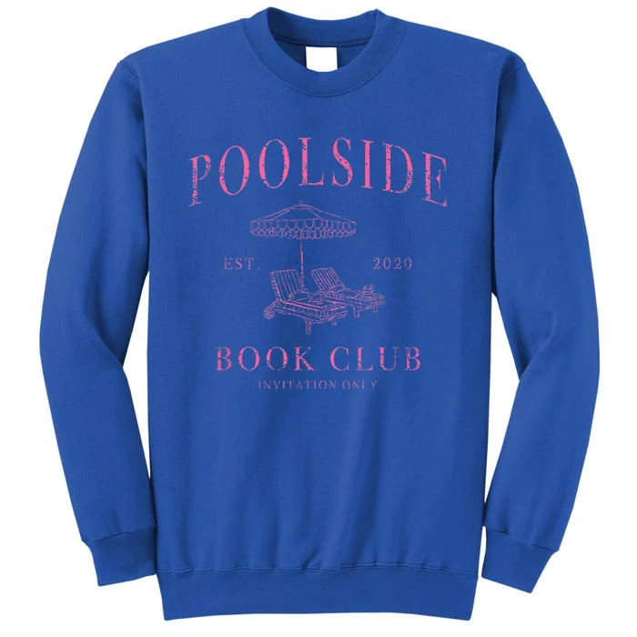 Poolside Book Club Tall Sweatshirt