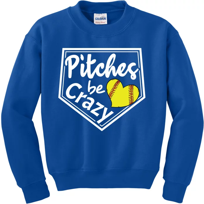 Pitches Be Crazy Softball Player Funny Gift Kids Sweatshirt