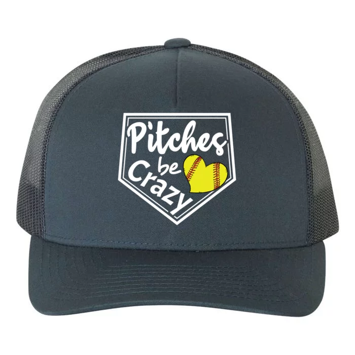 Pitches Be Crazy Softball Player Funny Gift Yupoong Adult 5-Panel Trucker Hat