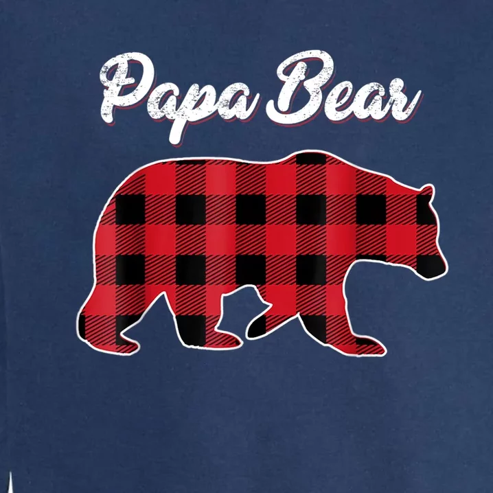 Papa Bear Christmas Pajama Red Plaid Buffalo Family TShirt Garment-Dyed Sweatshirt