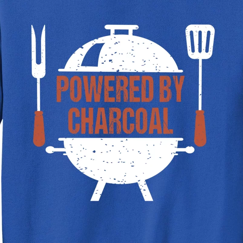 Powered By Charcoal Bbq Grill Barbecue Great Gift Tall Sweatshirt