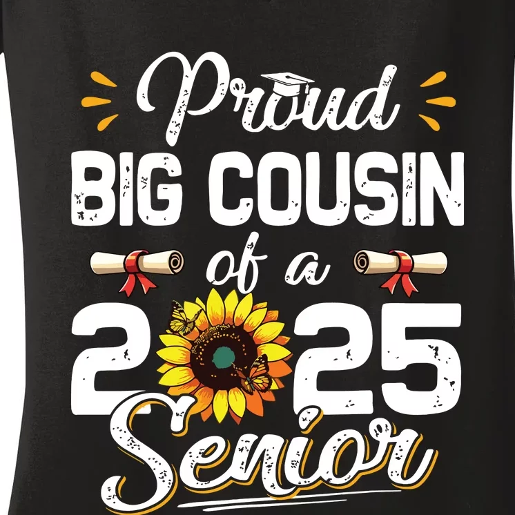 Proud Big Cousin Of A Class Of 2025 Senior Graduation 2025 Women's V-Neck T-Shirt