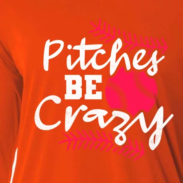 Pitches Be Crazy Baseball Gift Cooling Performance Long Sleeve Crew