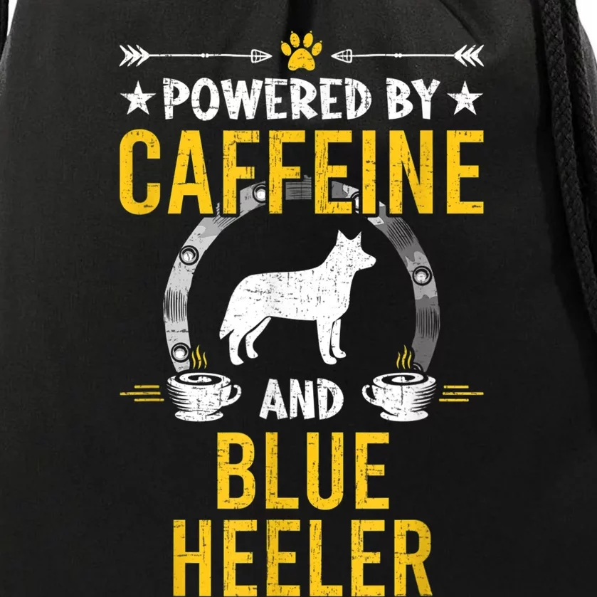 Powered By Caffeine And Blue Heeler Dog Lovers Drawstring Bag