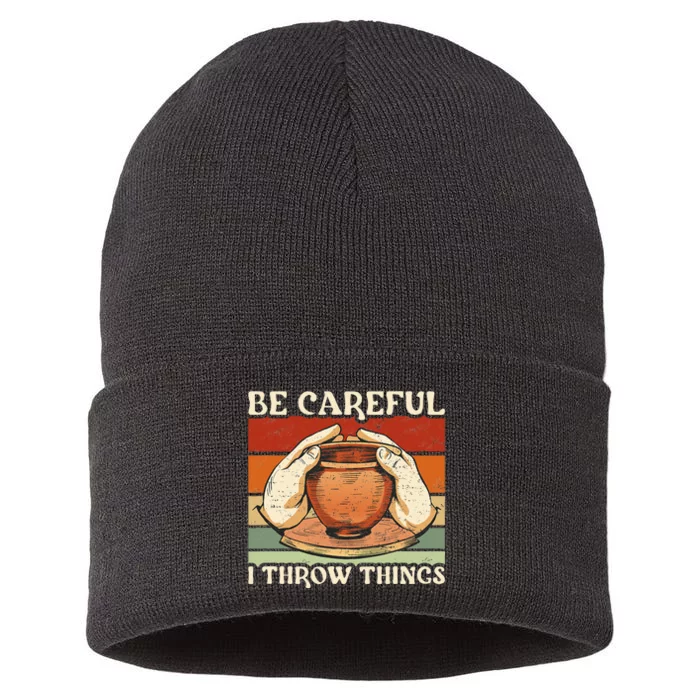 Potter Be Careful I Throw Things Pottery Sustainable Knit Beanie