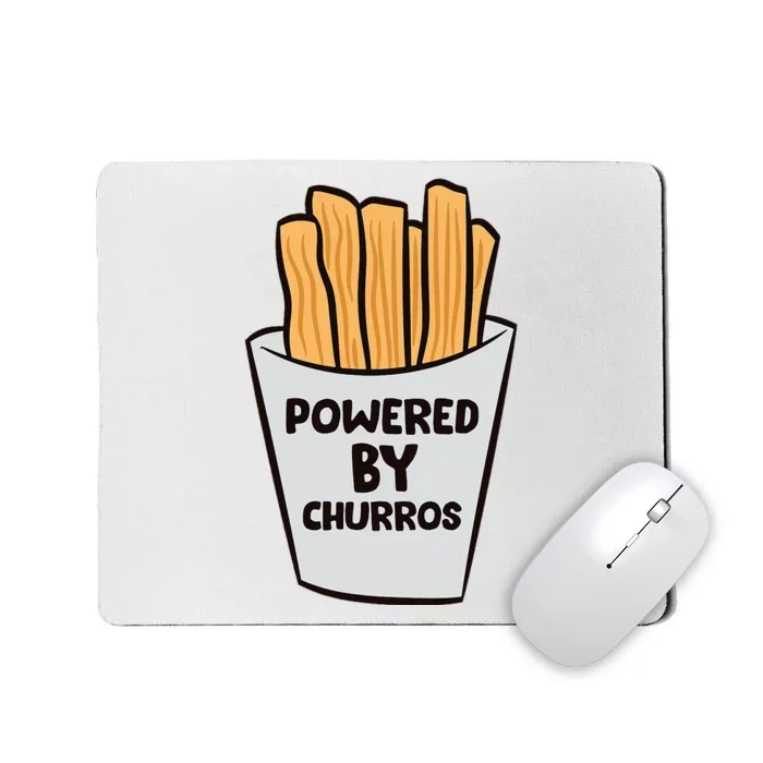 Powered By Churros Funny Spanish Churros Mousepad