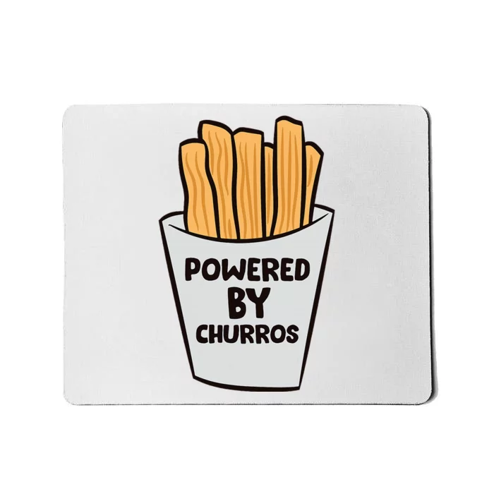 Powered By Churros Funny Spanish Churros Mousepad