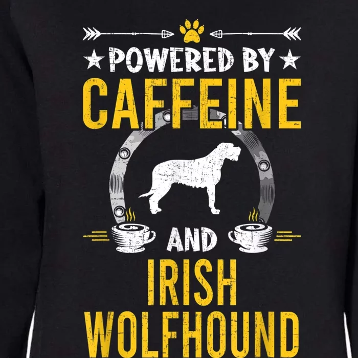 Powered By Caffeine And Irish Wolfhound Dog Lovers Womens California Wash Sweatshirt