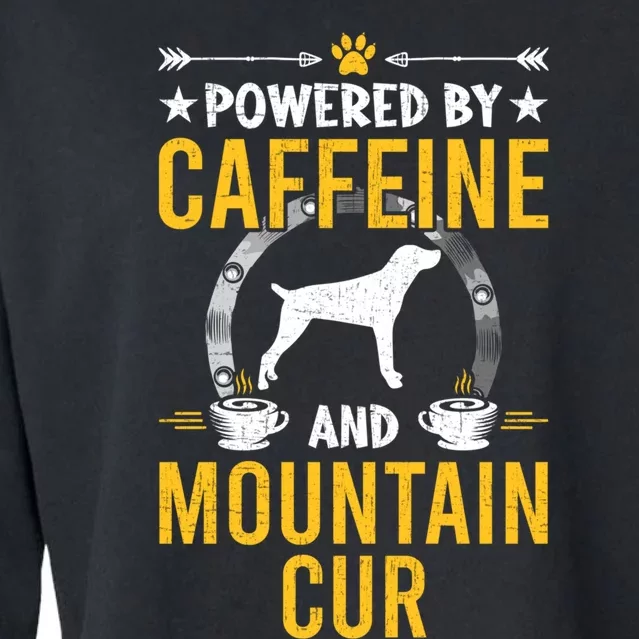 Powered By Caffeine And Mountain Cur Dog Lovers Long Sleeve Cropped Pullover Crew