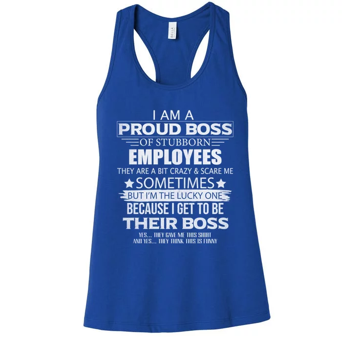 Proud Boss Cool Gift I Am A Proud Boss Of Freaking Awesome Employees Cool Gift Women's Racerback Tank