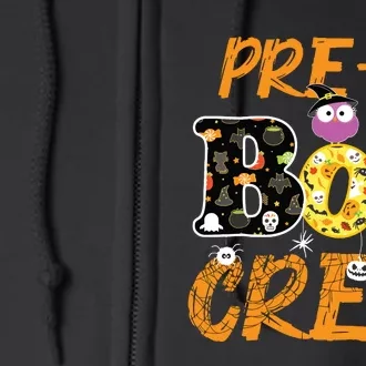 Prek Boo Crew Funny Halloween Costume Teacher Student Gift Full Zip Hoodie