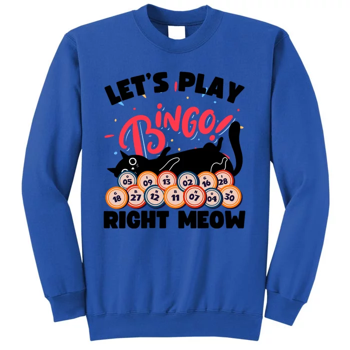 Play Bingo & Cat Bingo Player Gambling Bingo Tall Sweatshirt