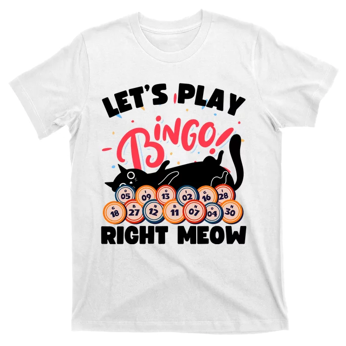 Play Bingo & Cat Bingo Player Gambling Bingo T-Shirt