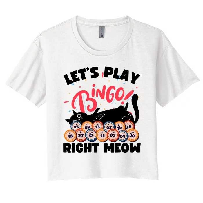 Play Bingo & Cat Bingo Player Gambling Bingo Women's Crop Top Tee