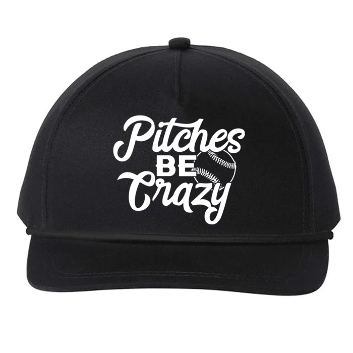 Pitches Be Crazy Softball Baseball Snapback Five-Panel Rope Hat