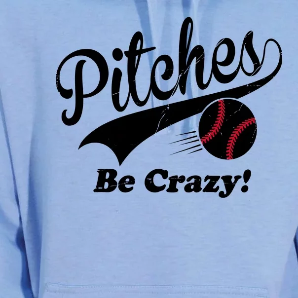 Pitches Be Crazy Funny Baseball Sport Unisex Surf Hoodie