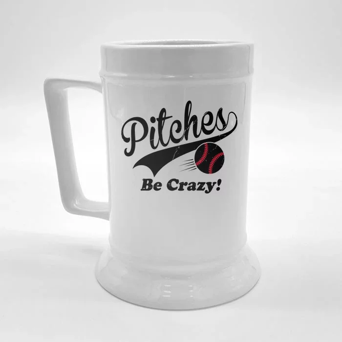 Pitches Be Crazy Funny Baseball Sport Front & Back Beer Stein