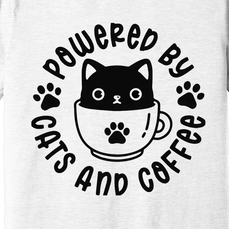 Powered by cats and coffee Premium T-Shirt