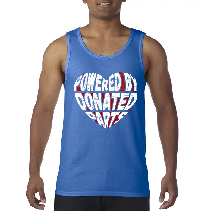 Powered By Donated Parts Meaningful Gift Survivor Open Heart Surgery Gift Tank Top